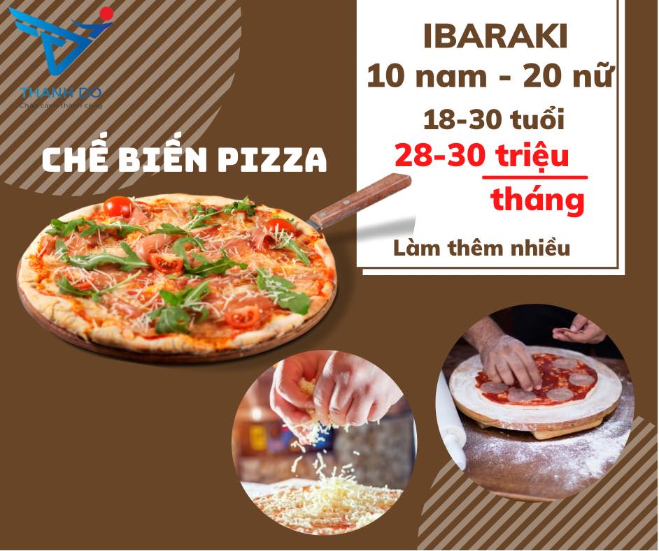 Đơn hàng làm Pizza tại Nhật Bản lương siêu cao