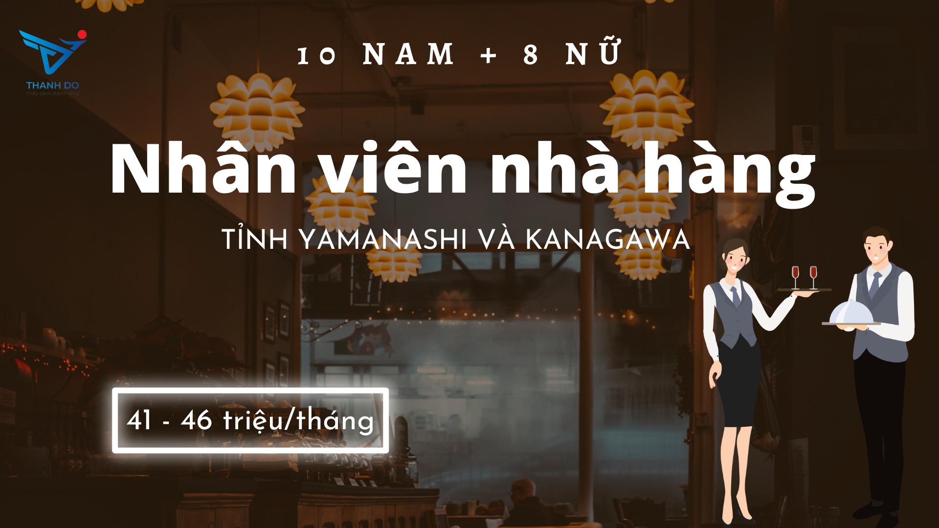 CÔNG TY XKLĐ THÀNH ĐÔ TUYỂN 10 NAM + 8 NỮ - ĐƠN HÀNG TOKUTEI NHÀ HÀNG