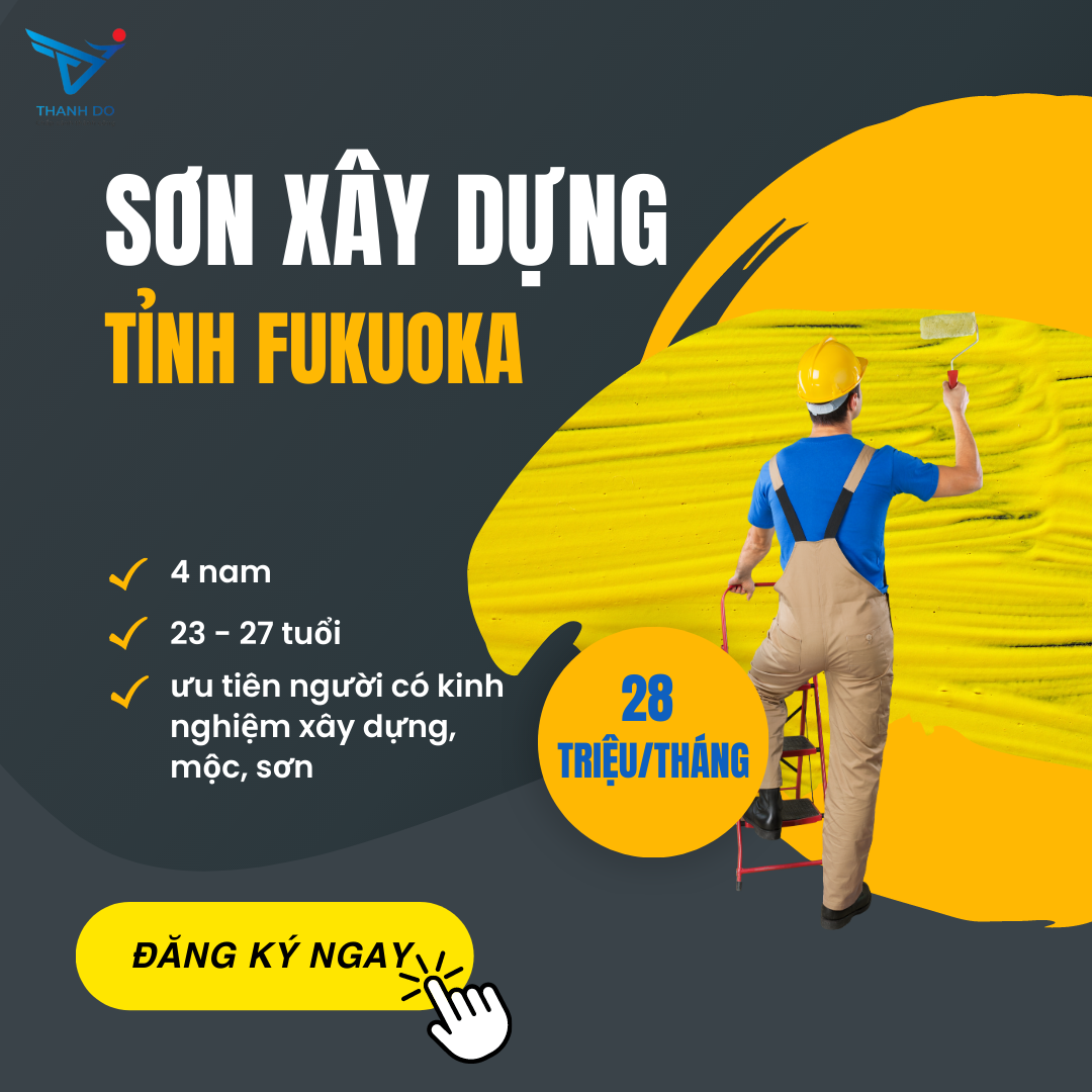 CÔNG TY XKLĐ THÀNH ĐÔ TUYỂN 06 NAM - ĐƠN HÀNG SƠN XÂY DỰNG